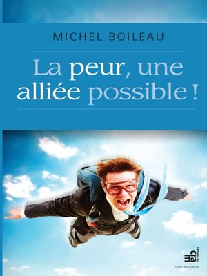 La peur, une alliée possible ! - ebook